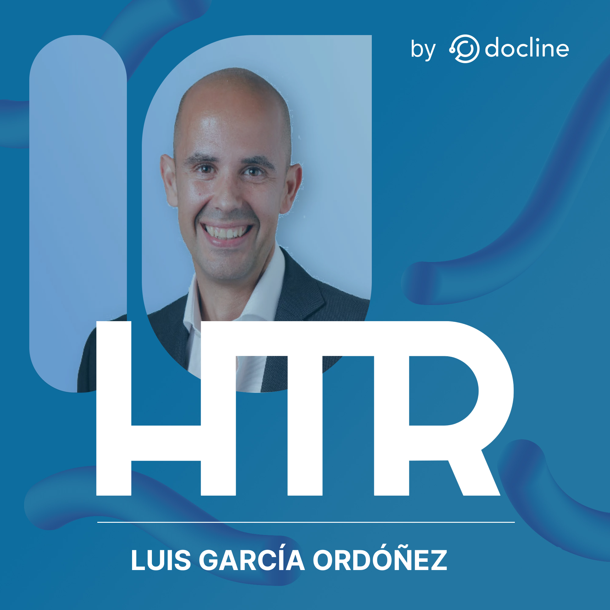 Podcast Health Tech Revolution - Entrevista Luis García Ordóñez de KPMG