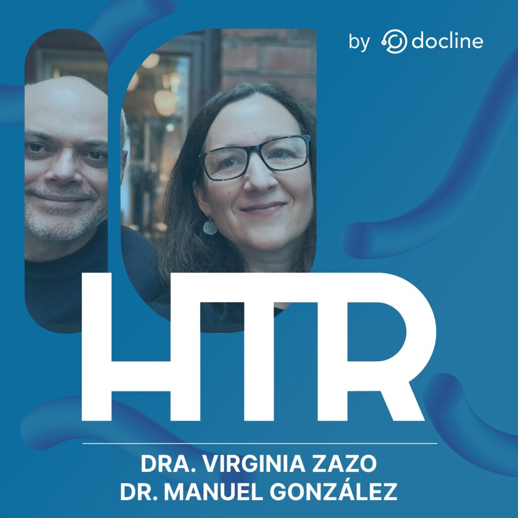 Podcast Health Tech Revolution - Dra. Virginia Zazo y Dr. Manuel Gonzalez